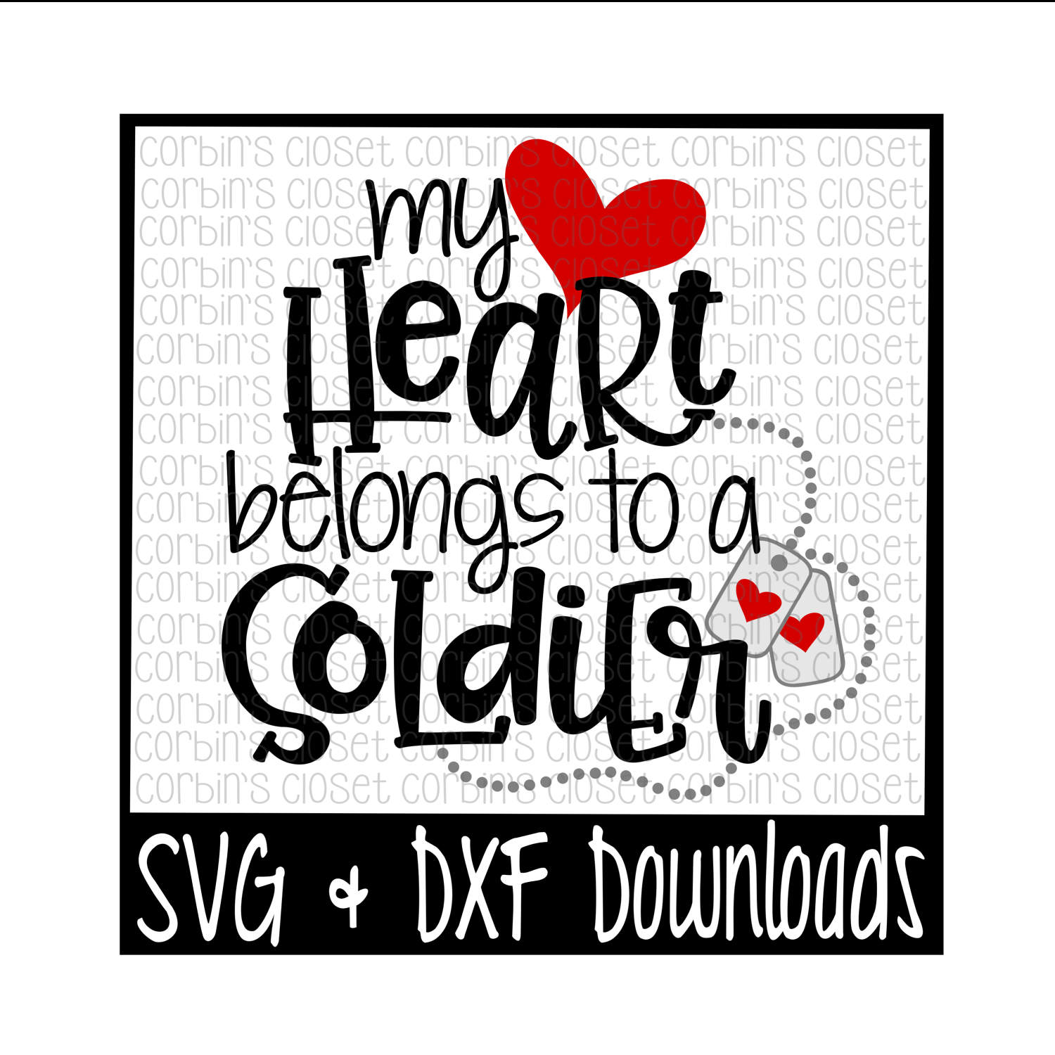 Download Soldier SVG My Heart Belongs To A Soldier Cut File DXF