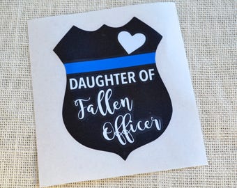 Fallen Officer Decal, Police Badge Decal, Blue Lives Matter Decal, Proud Wife, Police Wife, Police Sticker, Police Car Decal