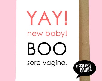 New Baby Card. Sore Vagina, Baby Humour, New Mum Card, New Mom Card, Vagina Card. Expecting Card, Funny Blank Inside.