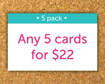 Choose any 5 cards, mix and match