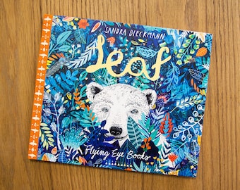 LEAF by Sandra Dieckmann | Flying Eye Books | Signed Copy