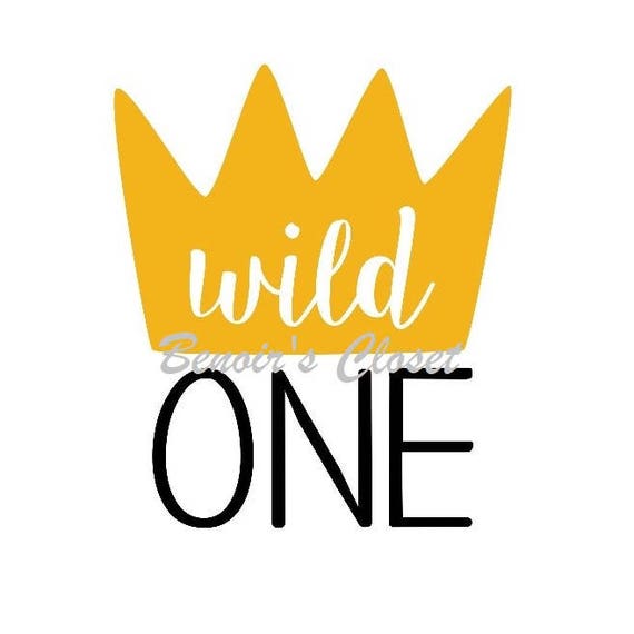 Download Wild One with crown SVG File Vector Cricut Silhouette
