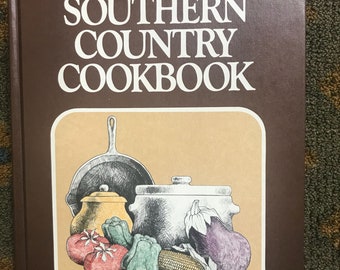 Vintage 1975 Southern Living Southern Country Cookbook recipe book