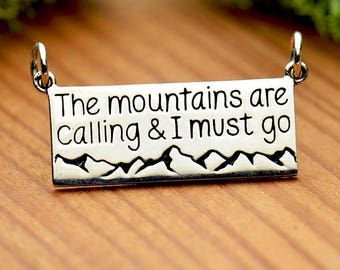 Sterling Silver Message Pendant - The Mountains are Calling