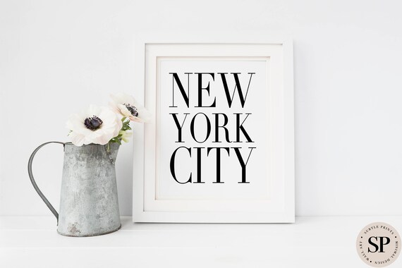 New York City Print Typography Quote Printable Wall Art