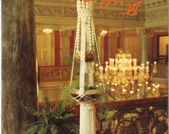 Macramé Elegance VI • 1970s Macrame Knots How To Instruction Pattern Book • 70s Vintage Plant Pot Hanger Globe Hangers Knotwork • Retro PDF