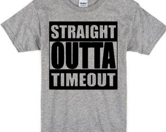 Straight Outta Timeout T-Shirt