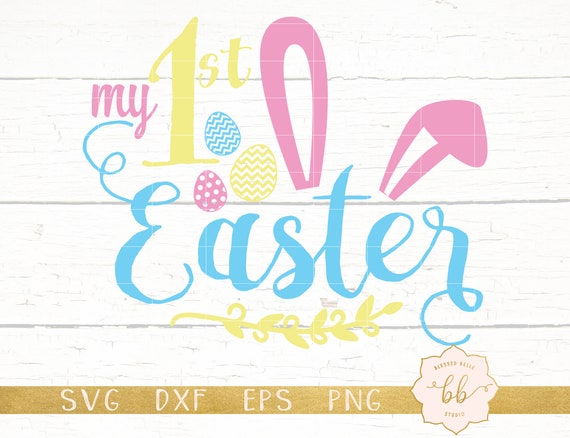 Free Free 215 Baby&#039;s First Easter Free Svg SVG PNG EPS DXF File