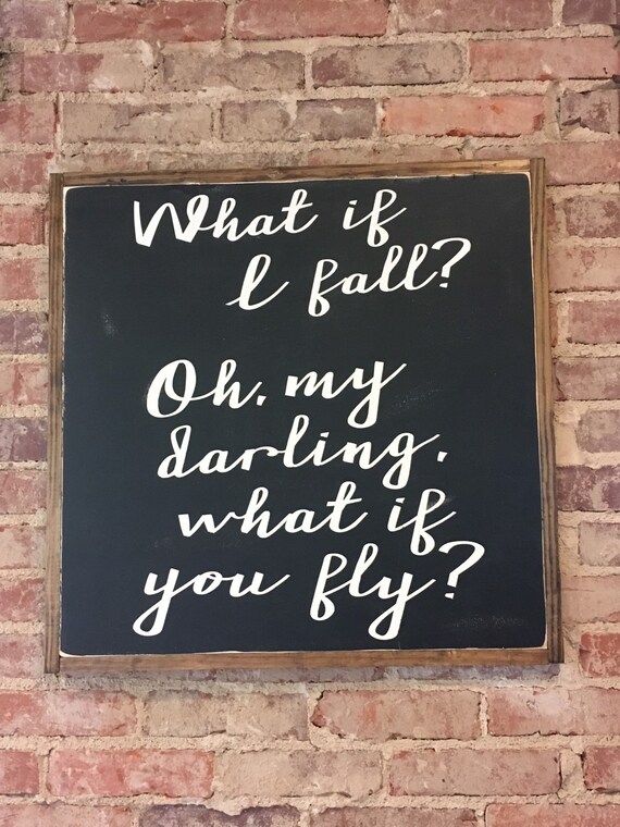 What If I Fall Sign