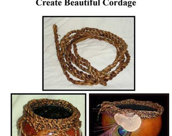 Create Beautiful Cordage from Natural Materials