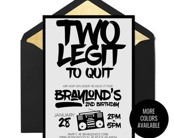 Two Legit To Quit, Hip Hop Birthday Invitation, Dance Party Invitation, Hop Hop Birthday Party, Second Birthday, Two Legit Printable Invite
