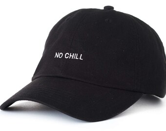 Black Dad Cap No CHILL Low Profile Hat **Free Domestic Shipping**