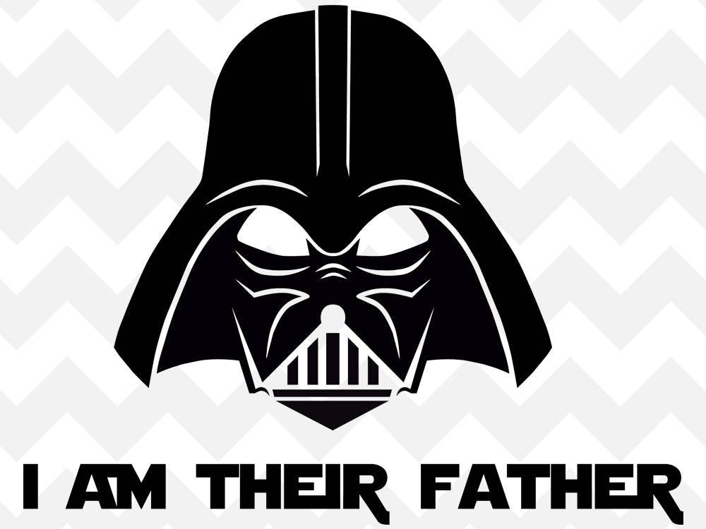 Download Darth Vader Father Star Wars SVG | I am their father SVG | darth vader SVG | star wars svg ...