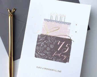 75th Birthday Card - 75 Today - Have a Wonderful Day - With Gold Foil Finishing