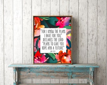 Bible Verse Wall Art digital print download - for I know the plans I have for you, declares the Lord Jer 29:11 - scripture, home decor,