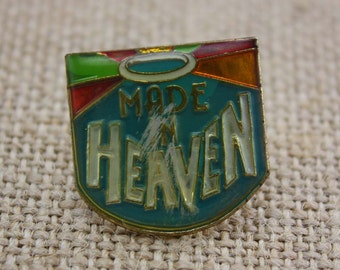 Made in Heaven - Enamel Pin by American Gag Bag Inc. - Vintage Novelty Pin c. 1980s