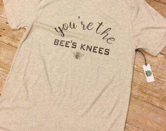 You're the BEE'S KNEES, tee, handmade, vintage look tee, Bella, retro, gift, praise, thank you, best friend, graphic t-shirt