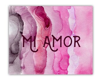 Love Card, Valentine's Card - Mi Amor - My Love - Love Greeting Card - Anniversary, Boyfriend, Girlfriend, Husband, Wife