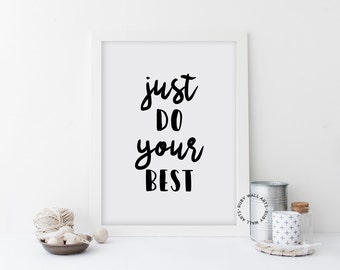 Just Do Your Best Prints Bedroom Wall Decor Poster Tumblr Art Just Do Your Best Prints Bedroom Wall Decor Poster Tumblr Art