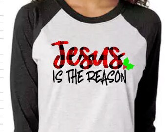 Jesus is the Reason Shirt, Christmas Shirt, Merry Christ mas Shirt, Buffalo Plaid Shirt, Rudolph Shirt, Merry Christmas Shirt, Santa Shirt