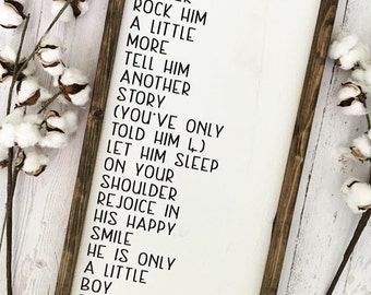 Hold Him a Little Longer Framed Wood Sign, Little Boy Sign, Little Boy Poem Sign, Framed Nursery Sign, Nursery Sign, Nursery Wood Sign