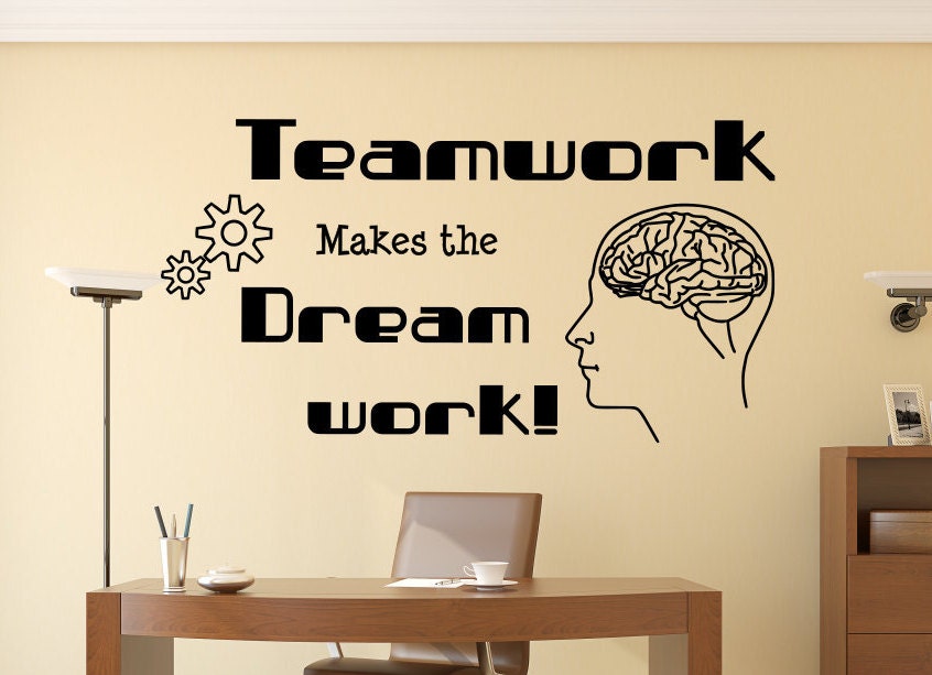 Make this work. Картины со словами для офиса teamwork. Team work makes a Dream work перевод. Teamwork Wall.