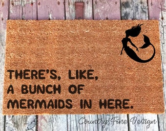 There's Like a Bunch of Mermaids in Here Doormat, Mermaid Doormat, Funny Doormat, Custom DoorMat, Welcome Mat, Baby Door Mat, Mermaid Gift