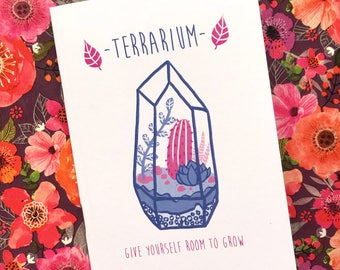 Zine- Terrarium: Give Yourself Room to Grow