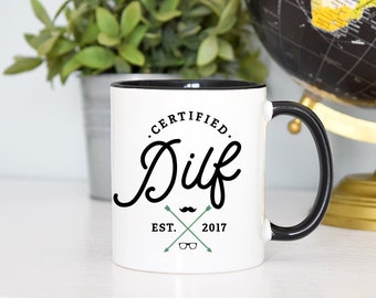 Pregnancy Announcement Mug, Certified DILF, Dad to Be, Dad Mug, New Parent Gift, DILF, New Dad Gift, Gift for Dad, Funny Dad Gift