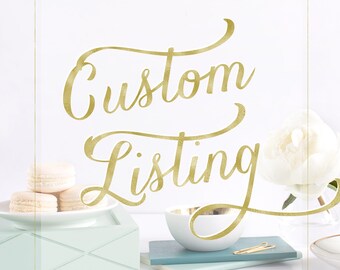 Custom Changes - font, graphics/art, placement/layout, colors, etc.