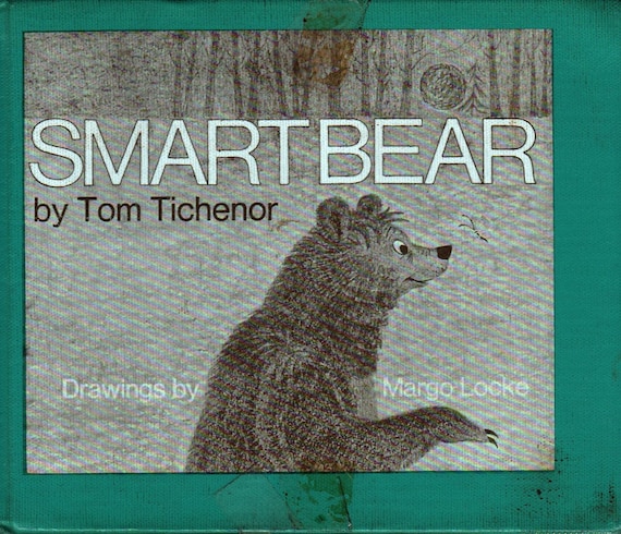 Smart Bear + Tom Tichenor + Margo Locke + 1970 + Vintage Kids Book