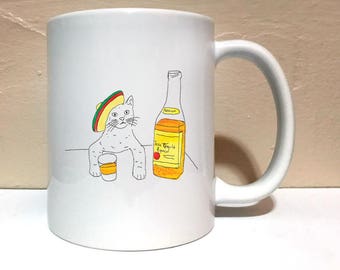Tequila Cat 11 ounce Mug, Coffee Mug, Funny Mug