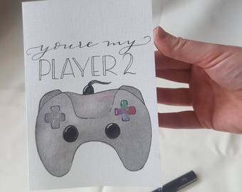 You're my Player 2 Handmade Gift Card