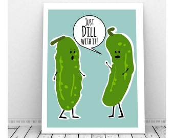 Kind of a Big Dill Art Food Pun Funny Instant Download Dill