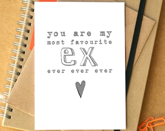 My Favourite Ex Ever Card - card for ex - funny valentine's card - funny birthday card for ex - former partner card - best ex card