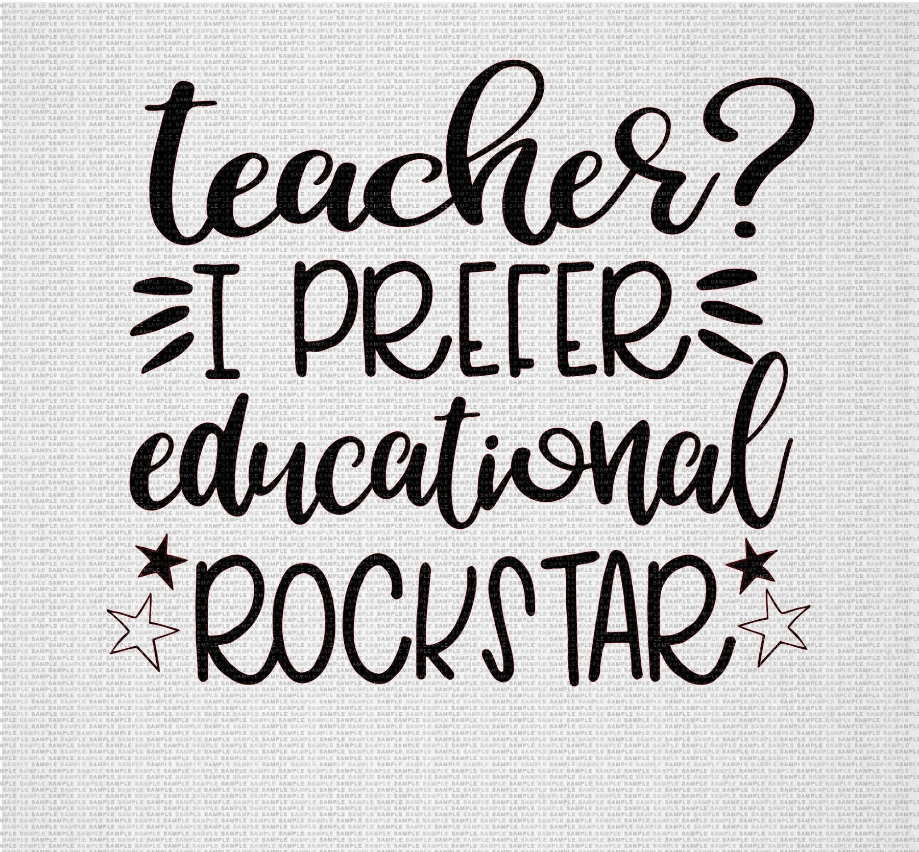 Teacher I Prefer Educational Rockstar Svg, Educational Rockstar Svg, Teacher Life Svg, Teaching ...