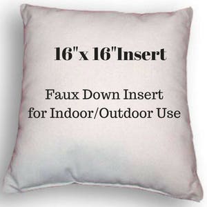 Pillow Form - 16" x 16" Pillow Insert - Indoor or Outdoor Use - Faux Down Insert for Your Patio or Home Decor Use