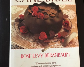 Vintage 1988 First Edition of The Cake Bible by Rose Levy Beranbaum