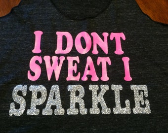 I Dont Sweat, I Sparkle Workout Tank Hot Pink & Dark Grey
