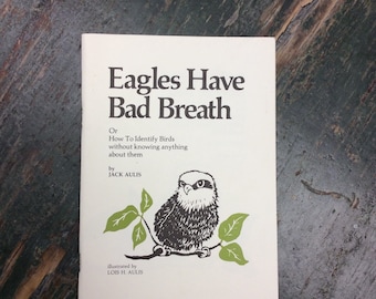 Unique Self-Published Bird Book Eagles Have Bad Breath