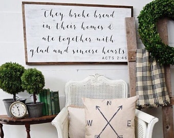 Acts 2:46 They Broke Bread in Their Homes and Ate Together with Glad and Sincere Hearts Distressed Framed Wood Sign