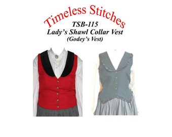 Lady's Shawl Collar Vest (Godey's Vest) /19th Century/ Civil War Era vest Pattern/ Timeless Stitches Sewing Pattern TSB-115
