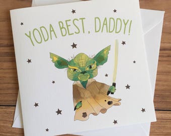 Yoda Best Dad / Yoda Best Daddy • Father's Day Card • Birthday Card