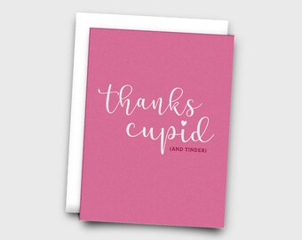 Thanks Cupid (And Tinder) Funny Valentine Card