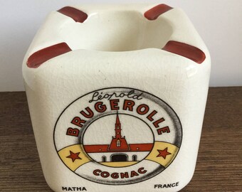 Old and rare Leopold BRUGEROLLE Cognac ashtray