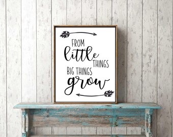 DIGITAL PRINT DOWNLOAD - from little things big things grow- nursery, baby, boy, girl, gift, printable, wall art, dedication, baptism
