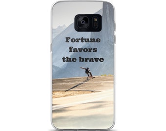 Fortune Favors The Brave - Samsung Case