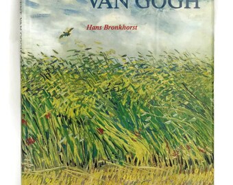 Vincent Van Gogh Art Book by Hans Bronkhorst. Post Impressionist Art Prints.