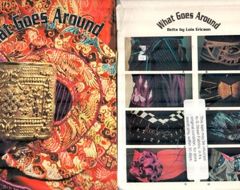 SALE* Lot of 2: What Goes Around Pattern & Book by Lois Ericson. What Goes Around Belt Pattern by Lois Ericson