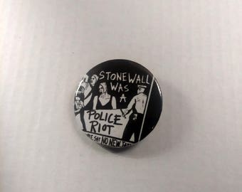 Stonewall was a Police Riot Pin